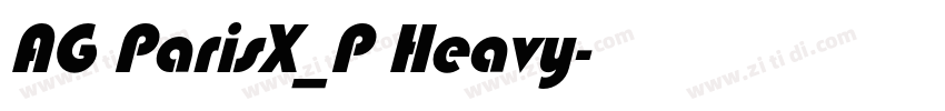 AG ParisX_P Heavy字体转换